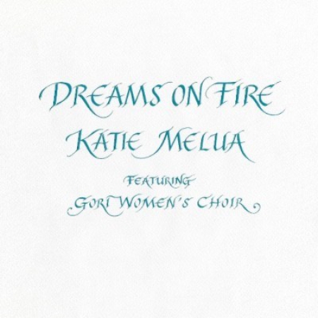 Katie Melua - Dreams On Fire